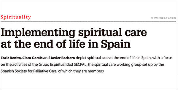 Interesante artículo sobre  la implementación de la atención espiritual al final de la vida en España