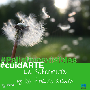 Si algo impiden los cuidados paliativos es la agonía… Arranca la campaña #cuidARTE dedicada a la Enfermería