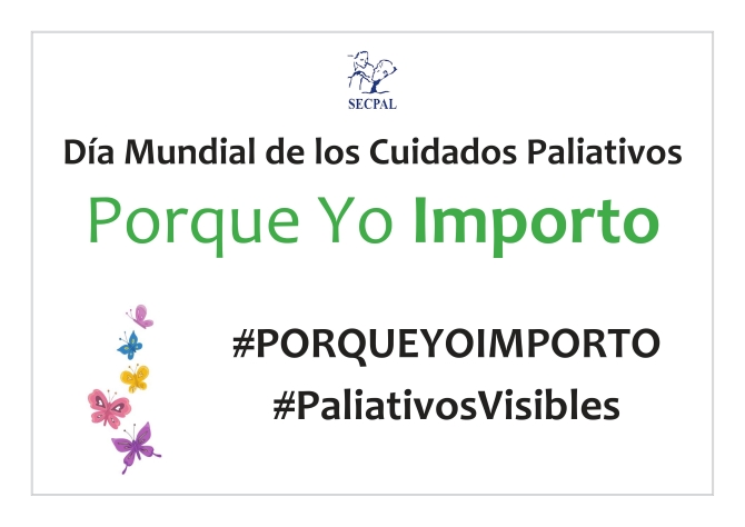 La campaña ‘Porque Yo Importo’ impulsa un movimiento global para mejorar el acceso a unos Cuidados Paliativos de calidad