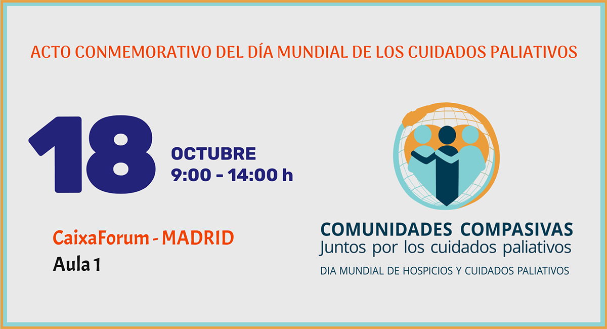 18 de octubre: Acto conmemorativo del Día Mundial de los Cuidados Paliativos